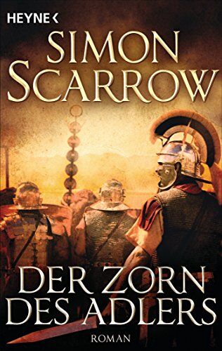 Simon Scarrow - Der Zorn des Adlers: Die Rom-Serie 3 - Roman - Preis vom 11.10.2026 15:43:13 h
