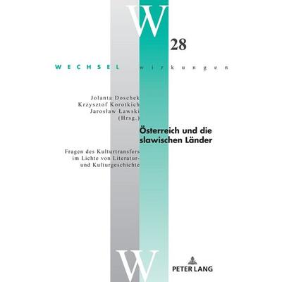 Österreich und die slawischen Länder, Gebundene Ausgabe von , Peter Lang GmbH, Internationaler Verlag der Wissenschaften, 978-3-631-89842-0