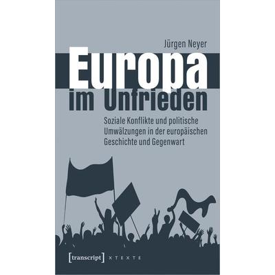 Europa im Unfrieden, Taschenbuch von Jürgen Neyer, Transcript, 978-3-8376-6506-2