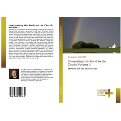 Interpreting the World to the Church Volume 1, Sachbücher von Rev Joanna J Seibert MD, Joanna J. Seibert