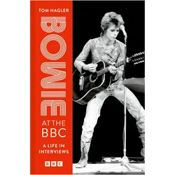 Bowie at the BBC, Fachbücher von Tom Hagler, David Bowie