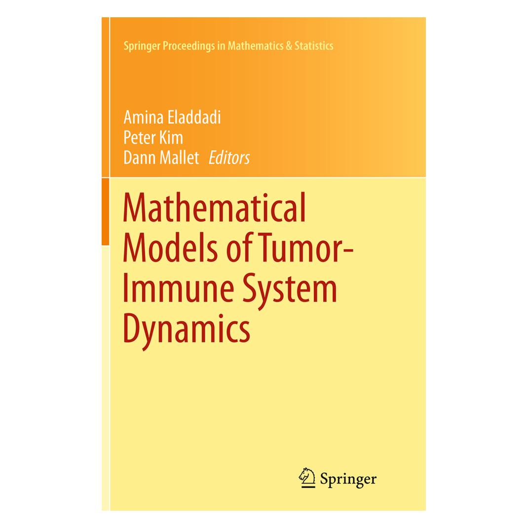 Springer Mathematical Models of Tumor-Immune System Dynamics (Englisch, Softcover, Amina Eladdadi, Dann Mallet, Peter Kim) (55844430)