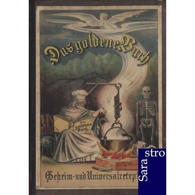 Das goldene Buch, Taschenbuch von , Sarastro, 978-3-86471-068-1