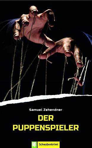 Samuel Zehendner - Der Puppenspieler: Schwabenkrimi - Preis vom 09.10.2026 07:28:09 h