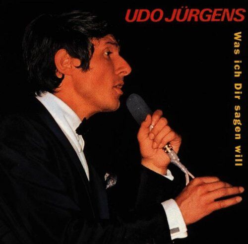 Udo Jürgens - Was Ich Dir Sagen Will - Preis vom 17.10.2026 19:25:27 h