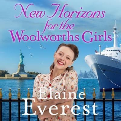 New Horizons for the Woolworths Girls - Elaine Everest, Audio, 9781035020539