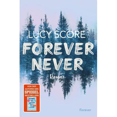 Forever Never, Taschenbuch von Lucy Score, Forever