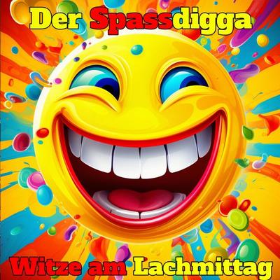 Witze am Lachmittag - Der Spassdigga, Audio, 4067248511671