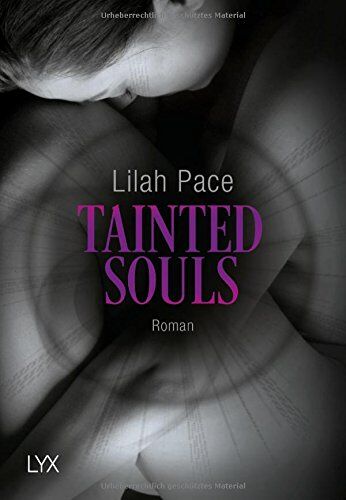 Lilah Pace - Tainted Souls (Tainted-Reihe, Band 2) - Preis vom 12.10.2026 11:37:12 h