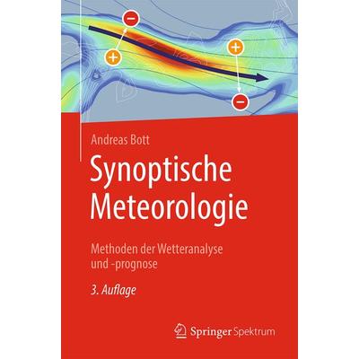 Synoptische Meteorologie, Gebundene Ausgabe von Andreas Bott, Springer Berlin, 978-3-662-67216-7