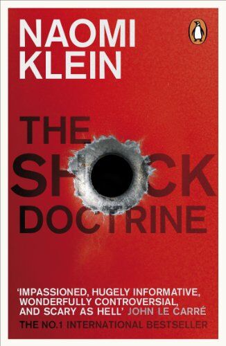 Naomi Klein - The Shock Doctrine: The Rise of Disaster Capitalism - Preis vom 18.10.2026 15:28:09 h
