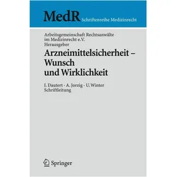 Arzneimittelsicherheit - Wunsch und Wirklichkeit, Fachbücher von Ulrich Winter, I. Dautert, Arbeitsgemeinschaft