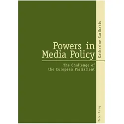 Powers in Media Policy, Fachbücher von Katharine Sarikakis