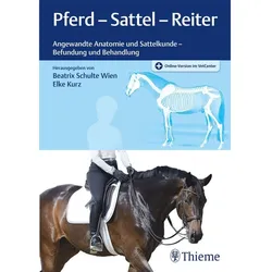 Pferd - Sattel - Reiter, Ratgeber von Beatrix Schulte Wien, Elke Kurz