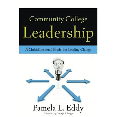 Community College Leadership, Taschenbuch von Pamela L. Eddy, Rowman & Littlefield Publishers, 978-1-57922-416-5