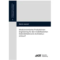 Modulorientiertes Produktlinien Engineering für den modellbasierten Elektrik/Elektronik-Architekture, Fachbücher von Martin Jaensch