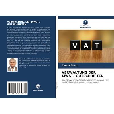 VERWALTUNG DER MWST.-GUTSCHRIFTEN, Taschenbuch von Amara Dosso, Verlag Unser Wissen, 978-620-4-16115-0