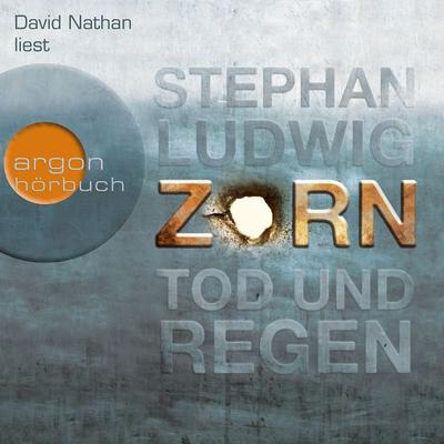 Zorn - Tod und Regen - Stephan Ludwig, Audio, 9783732411504