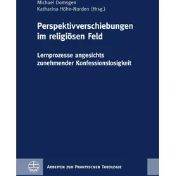 Perspektivverschiebungen im religiösen Feld, Fachbücher von Michael Domsgen, Katharina Höhn-Norden