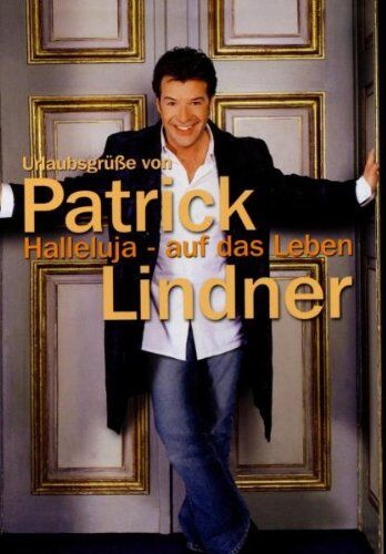 Patrick Lindner - Patrick Lindner - Halleluja auf das Leben: Urlaubsgrüße von Patrick Lindner - Preis vom 30.09.2026 09:01:18 h