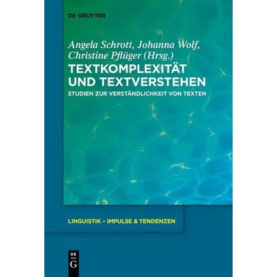 Textkomplexität und Textverstehen, Taschenbuch von , De Gruyter, 978-3-11-162836-3
