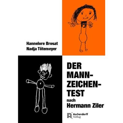 Der Mann-Zeichen-Test nach Hermann Ziler, Taschenbuch von Hermann Ziler,Hannelore Brosat,Nadja Tötemeyer, Aschendorff, 978-3-402-04704-0