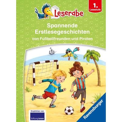 Leserabe Sonderausgaben - Spannende Erstlesegeschichten von Fußballfreunden und Piraten, Gebundene Ausgabe von Tino,Claudia Ondracek, Ravensburger