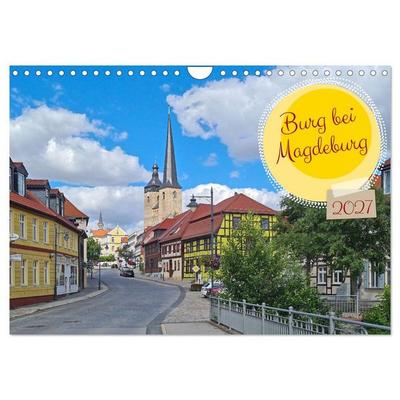 Burg bei Magdeburg (Wandkalender 2027 DIN A4 quer), CALVENDO Monatskalender