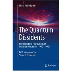 The Quantum Dissidents, Fachbücher von Olival Freire Junior