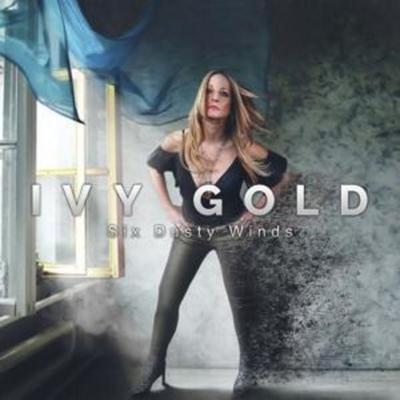Ivy Gold: Six Dusty Winds - Ivy Gold, CD