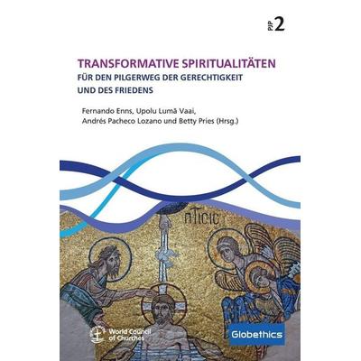 Transformative Spiritualitäten, Taschenbuch von , Globethics.net, 978-2-88931-568-0