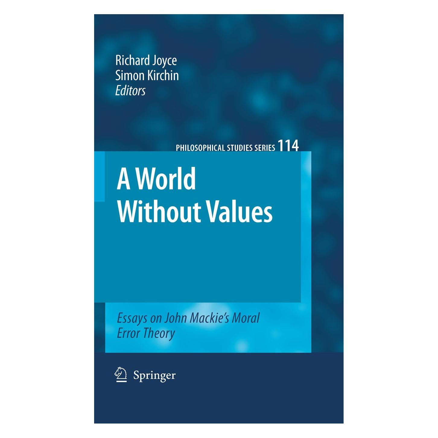 Springer A World Without Values (Englisch, Hardcover, Richard Joyce, Simon Kirchin) (9789048133383)