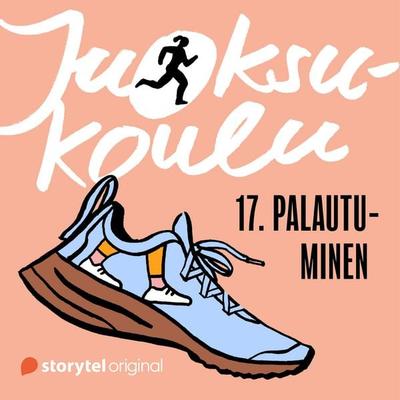 Juoksukoulu: 17. Palautuminen - Saija Huhtiniemi, Audio, 9789180366526