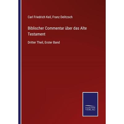 Biblischer Commentar über das Alte Testament, Taschenbuch von , BoD - Books on Demand, 978-3-7525-4852-5