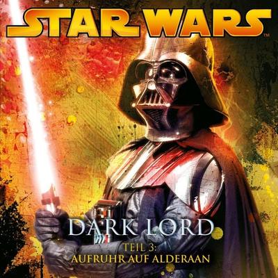 Dark Lord - Teil 3: Aufruhr auf Alderaan - James Luceno, Audio, 4057664075123