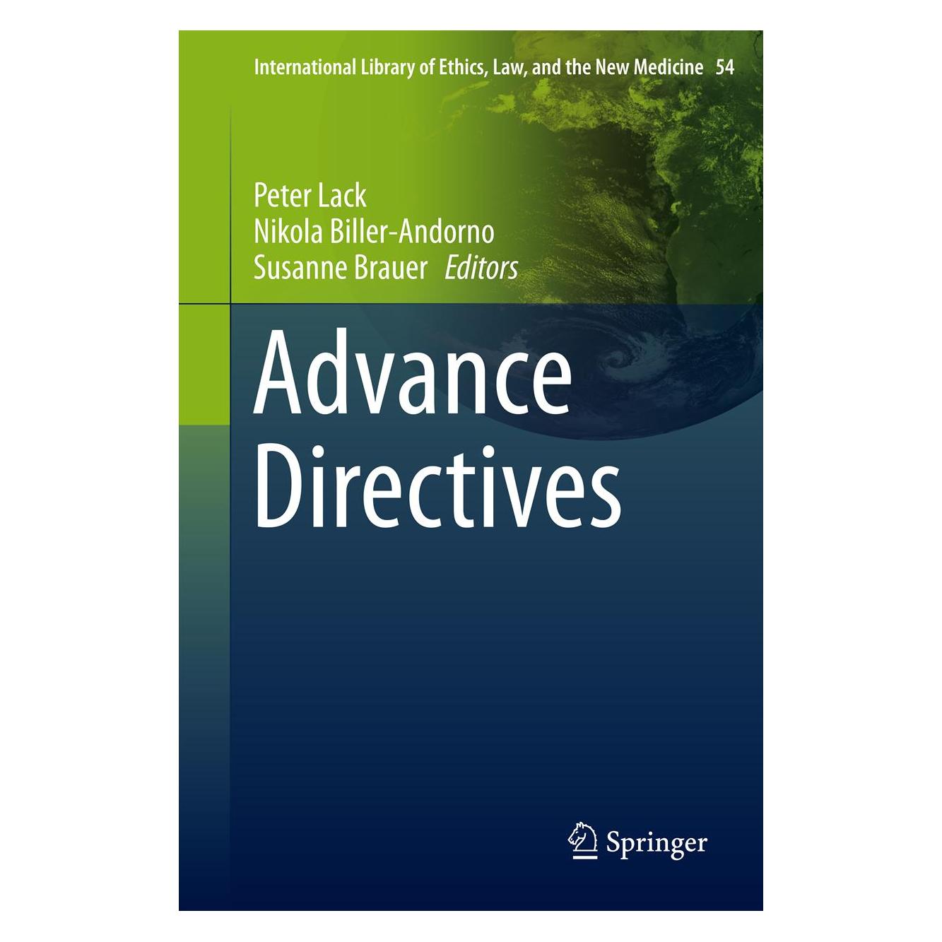 Springer Advance Directives (Englisch, Hardcover, Nikola Biller-Andorno, Peter Lack, Susanne Brauer) (9789400773769)