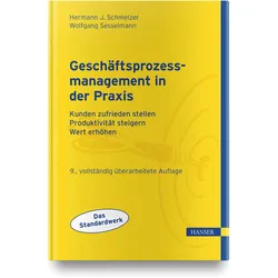 Geschäftsprozessmanagement in der Praxis, Fachbücher von Wolfgang Sesselmann