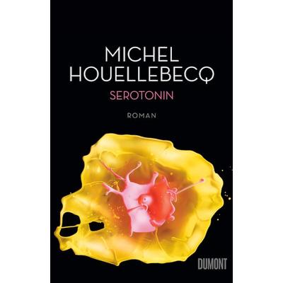 Serotonin, Gebundene Ausgabe von Michel Houellebecq, DuMont Buchverlag