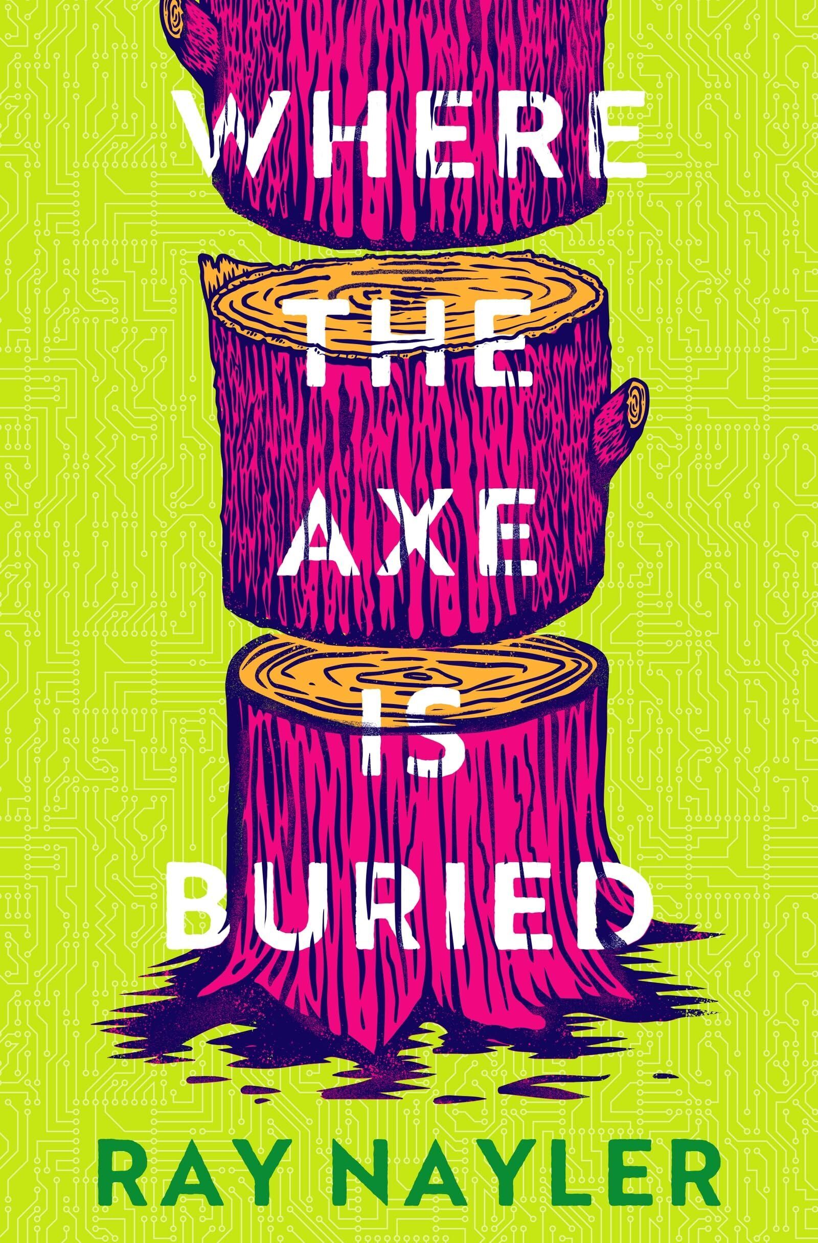 Ray Nayler - Where the Axe is Buried - Preis vom 19.10.2026 19:33:35 h