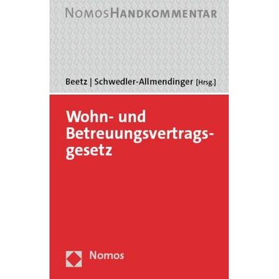 Wohn- und Betreuungsvertragsgesetz, Gebundene Ausgabe von , Nomos, 978-3-8487-7280-3