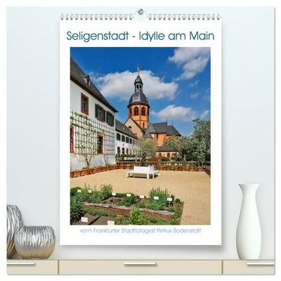 Seligenstadt Idylle am Main (hochwertiger Premium Wandkalender 2027 DIN A2 hoch), Kunstdruck in Hochglanz