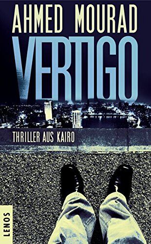 Ahmed Mourad - Vertigo: Thriller aus Kairo - Preis vom 18.10.2026 19:22:15 h
