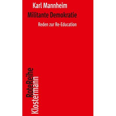 Militante Demokratie, Taschenbuch von Karl Mannheim, Klostermann, Vittorio, 978-3-465-04750-6