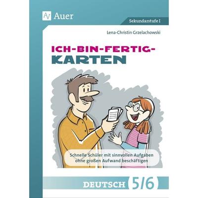 Ich-bin-fertig-Karten Deutsch Klassen 5/6, Sonstige von Lena-Christin Grzelachowski, Auer Verlag in der AAP Lehrerwelt GmbH, 978-3-403-08463-1