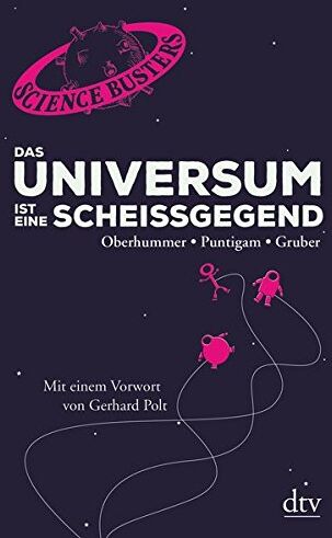 Heinz Oberhummer - Das Universum ist eine Scheißgegend: Mit einem Vorwort von Gerhard Polt - Preis vom 06.10.2026 07:26:00 h