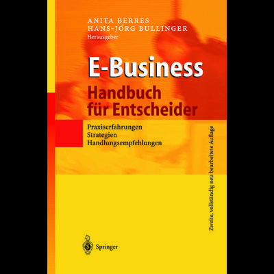 E-Business - Handbuch für Entscheider, Taschenbuch von , Springer Berlin, 978-3-642-62791-0