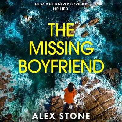 The Missing Boyfriend - Alex Stone, Audio, 9781805498926