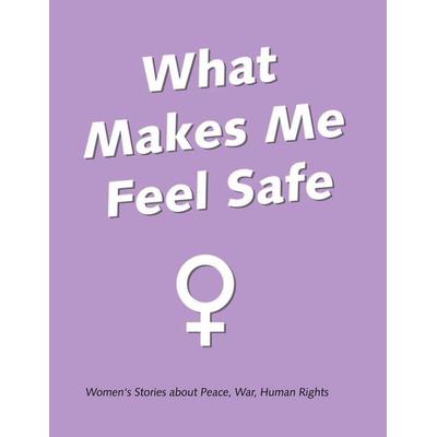 What Makes Me Feel Safe, Taschenbuch von , BoD – Books on Demand, 978-3-7597-8465-0