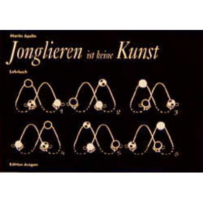 Jonglieren ist keine Kunst, Taschenbuch von Martin Apolin, Aragon