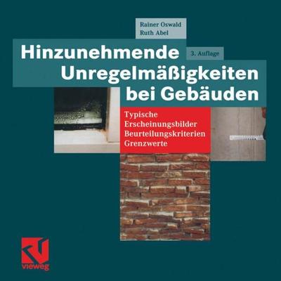 Hinzunehmende Unregelmäßigkeiten bei Gebäuden, Gebundene Ausgabe von Rainer Oswald,Ruth Abel, Vieweg & Teubner, 978-3-528-11689-7